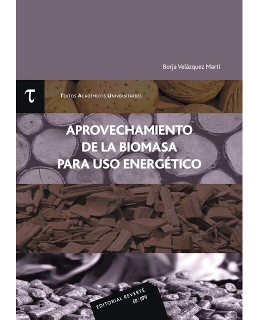 Aprovechamiento  de la biomasa  para uso energético(Tapa blanda) 1