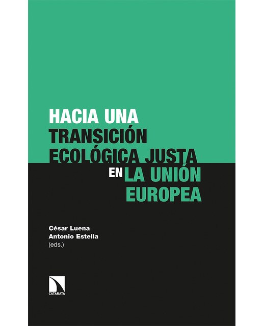 Hacia una transición ecológica justa en la unión europea(Tapa blanda) 1