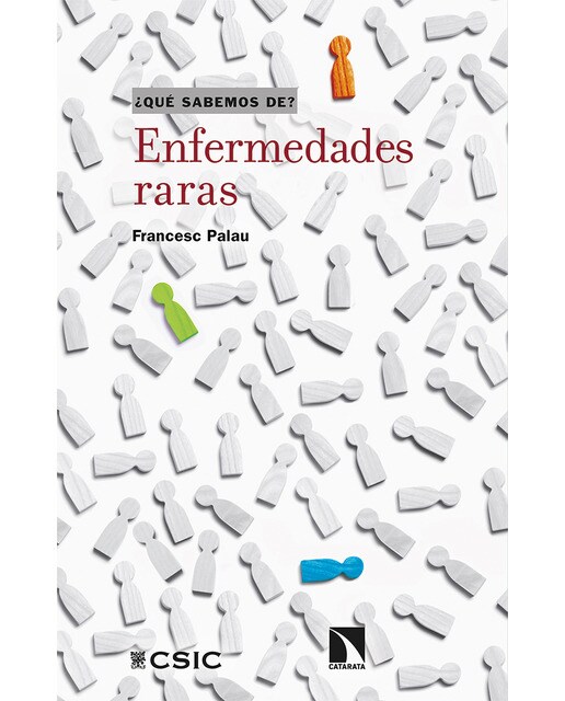 Enfermedades raras: Ciencia y realidad de la rareza en medicina(Tapa blanda) 1
