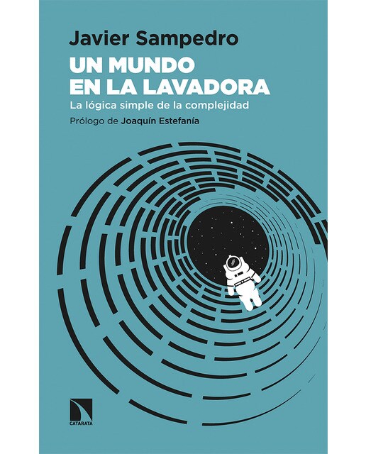 Un mundo en la lavadora: La lógica simple de la complejidad(Tapa blanda) 1