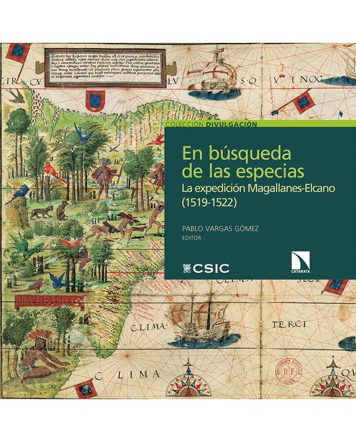 En búsqueda de las especias: Las plantas de la expedición magallanes-elcano (1519-1522)(Tapa blanda) 1