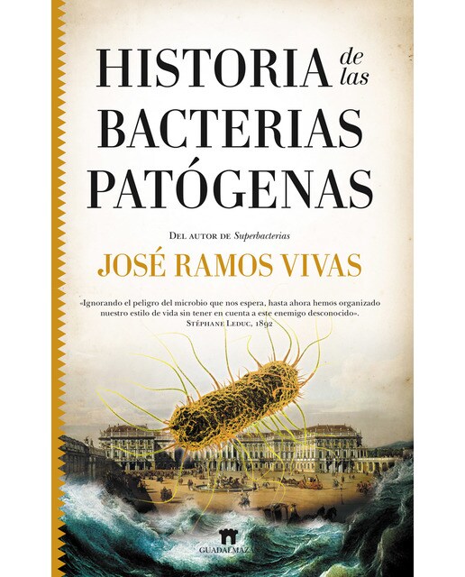 Historia de las bacterias patógenas(Tapa blanda) 1