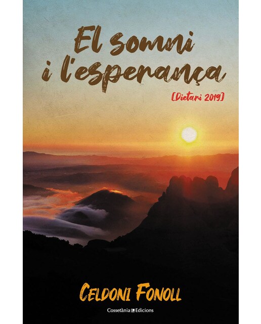 El somni i l'esperança: [dietari 2019](Tapa blanda) 1