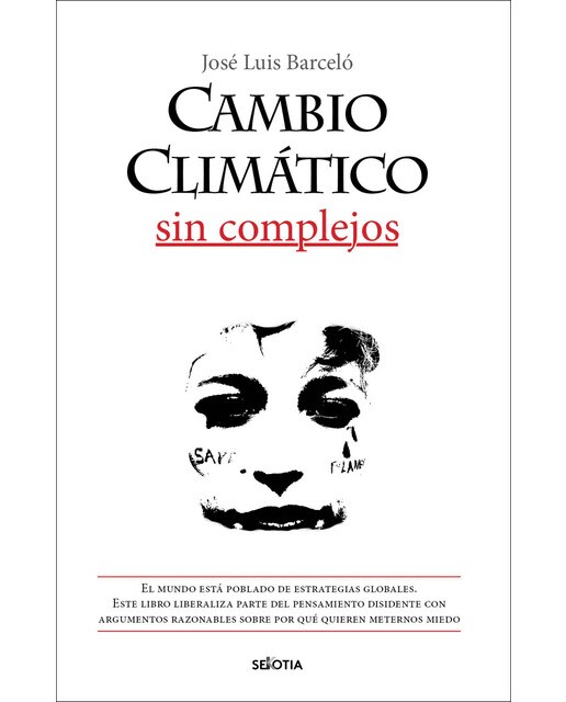 Cambio climático sin complejos 1