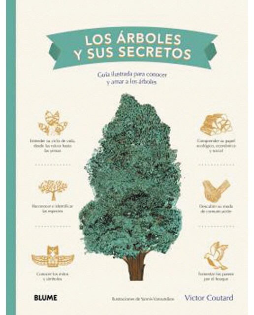 Los árboles y sus secretos: Guía ilustrada para conocer y amar a los árboles(Tapa dura) 1