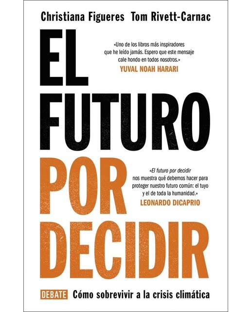 El futuro por decidir: Cómo sobrevivir a la crisis climática(Tapa blanda) 1