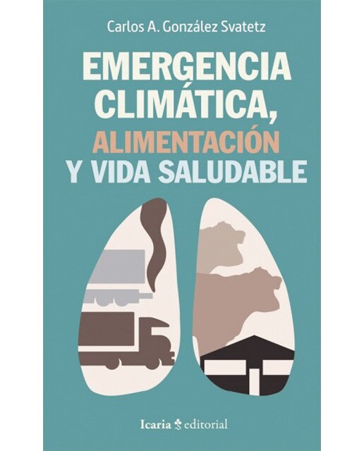 Emergencia climatica, alimentación y vida saludable(Tapa blanda) 1