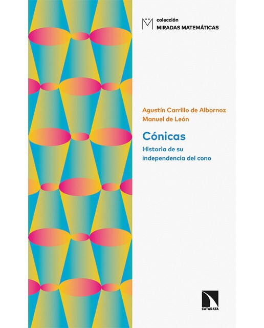 Cónicas: Historia de su independencia del cono(Tapa blanda) 1