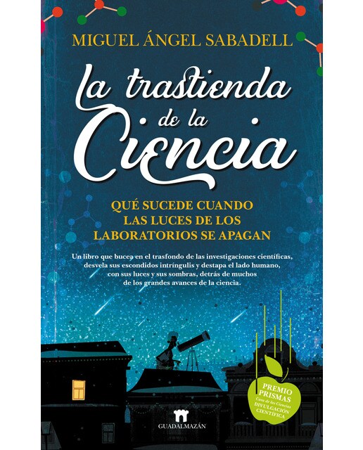 Imagem 0 de La trastienda de la ciencia: Qué sucede cuando las luces de los laboratorios se apagan(Tapa blanda)