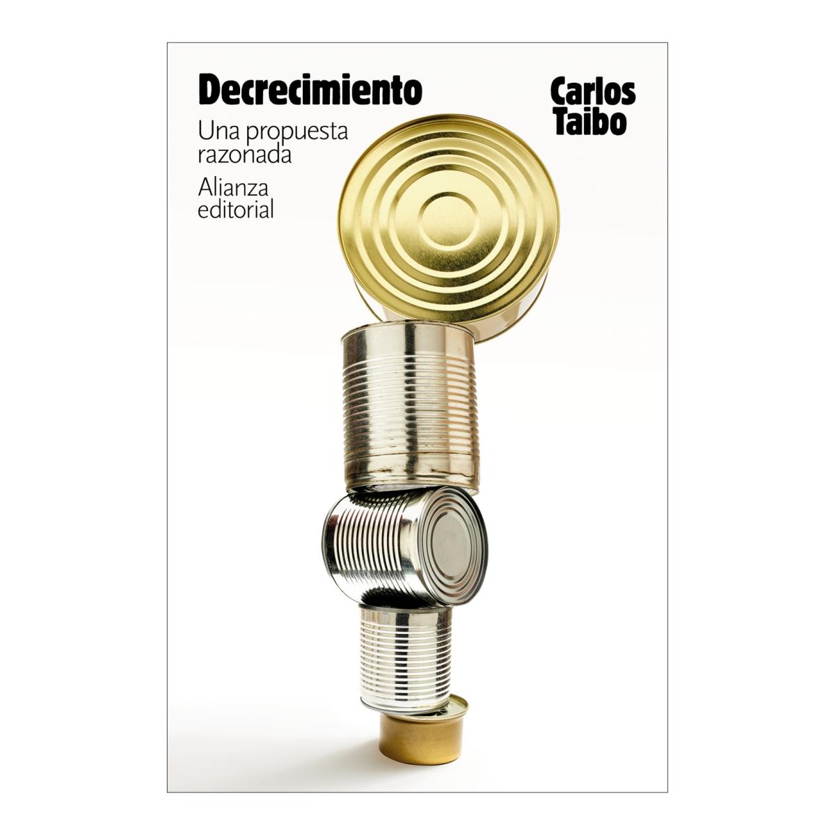 Decrecimiento. Una propuesta razonada(Tapa blanda) 1