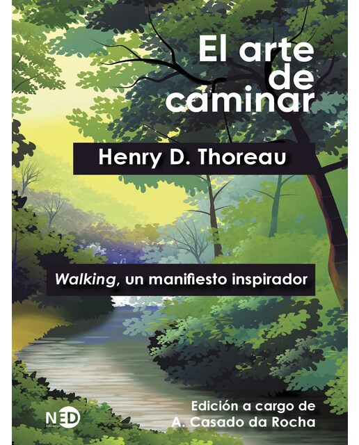 El arte de caminar: Walking, un manifiesto inspirador(Tapa blanda) 1