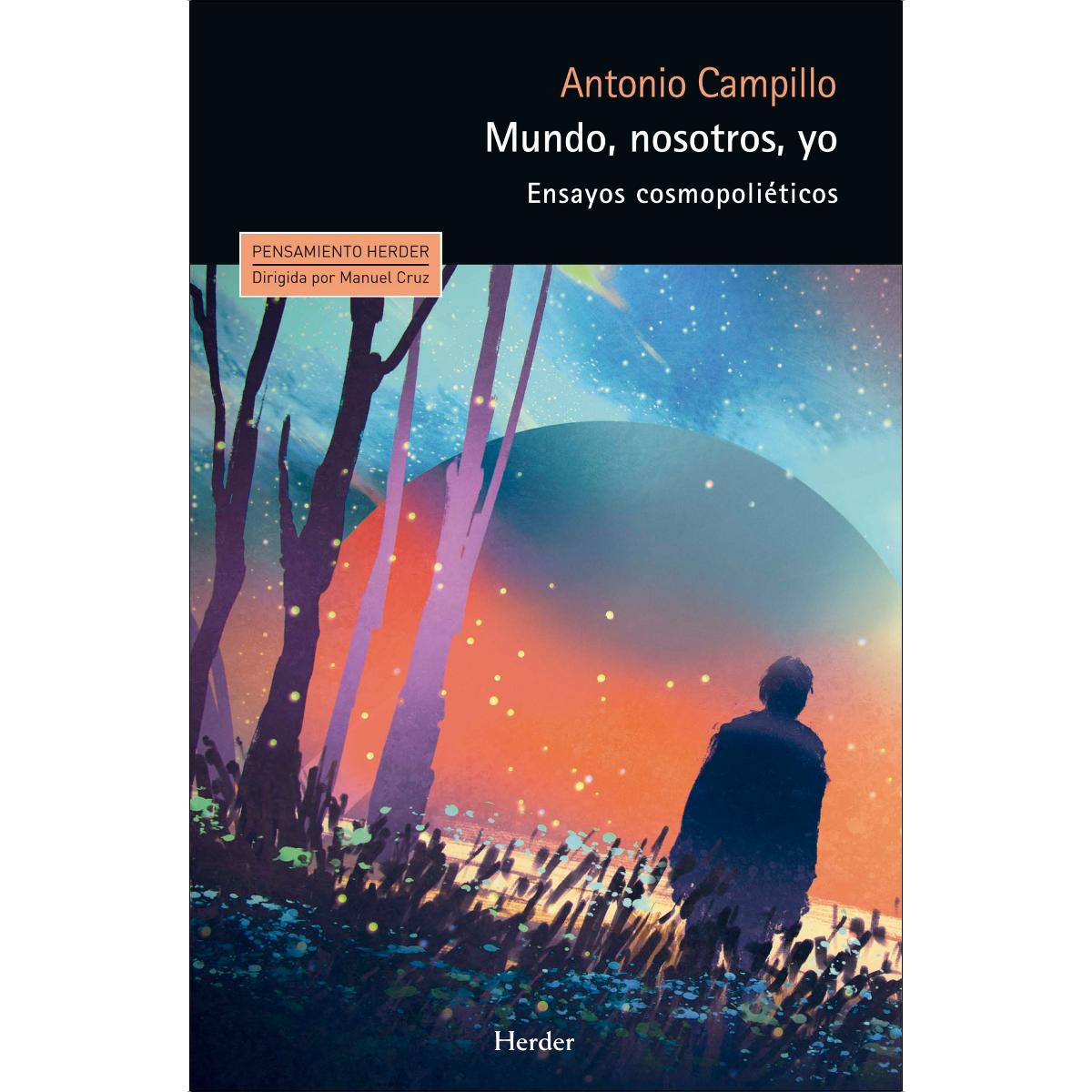 Mundo, nosotros, yo: ensayos cosmopoliéticos(Tapa blanda con solapas) 1