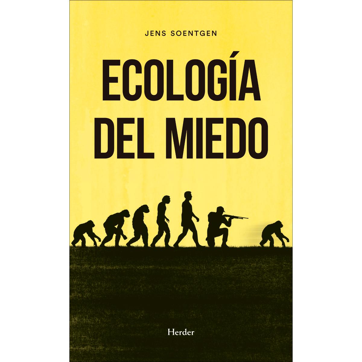 Ecología del miedo(Tapa blanda con solapas) 1