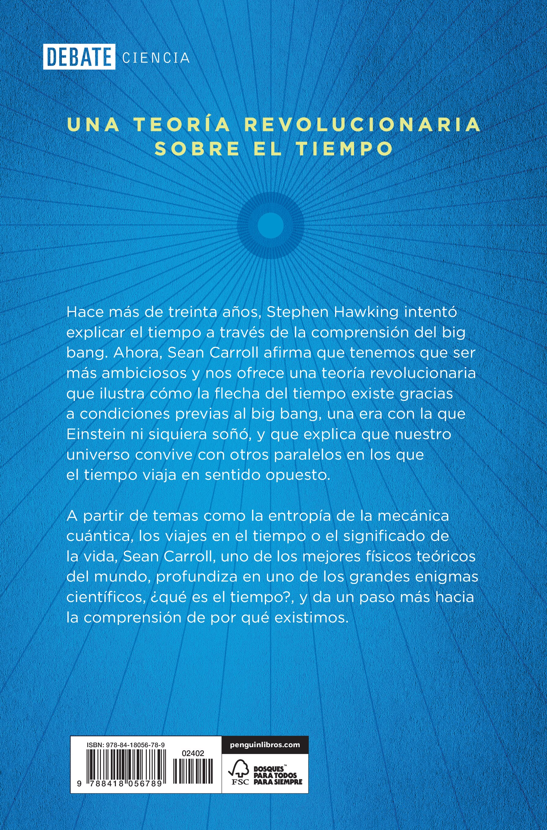 Desde la eternidad hasta hoy: En busca de la teoría definitiva del tiempo (Capa mole) 2