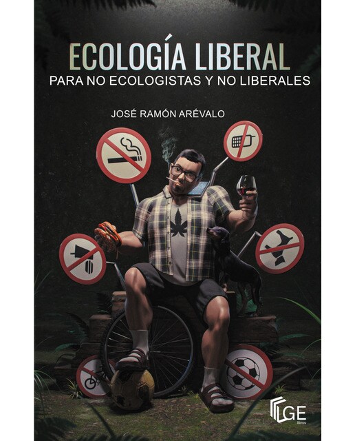 Imagem 0 de Ecología Liberal Para No Ecologistas Y No Liberales