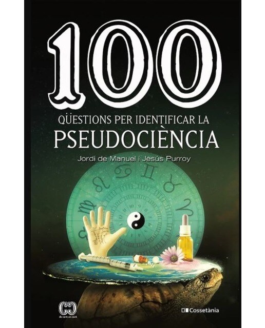 100 qüestions per identificar la pseudociència(Tapa blanda) 1