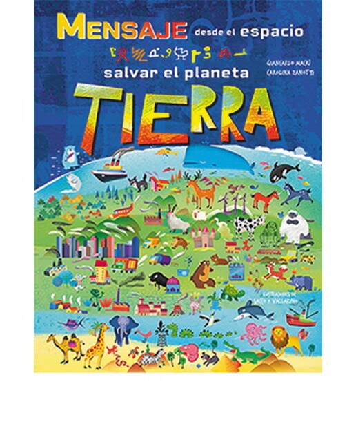 Mensaje desde el espacio. Salvar el planeta Tierra 1