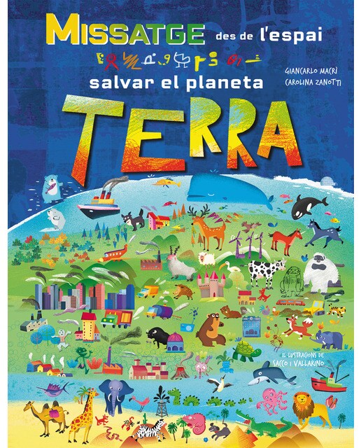 Missatge des de l'espai. Salvar el planeta Terra (Capa mole) 1