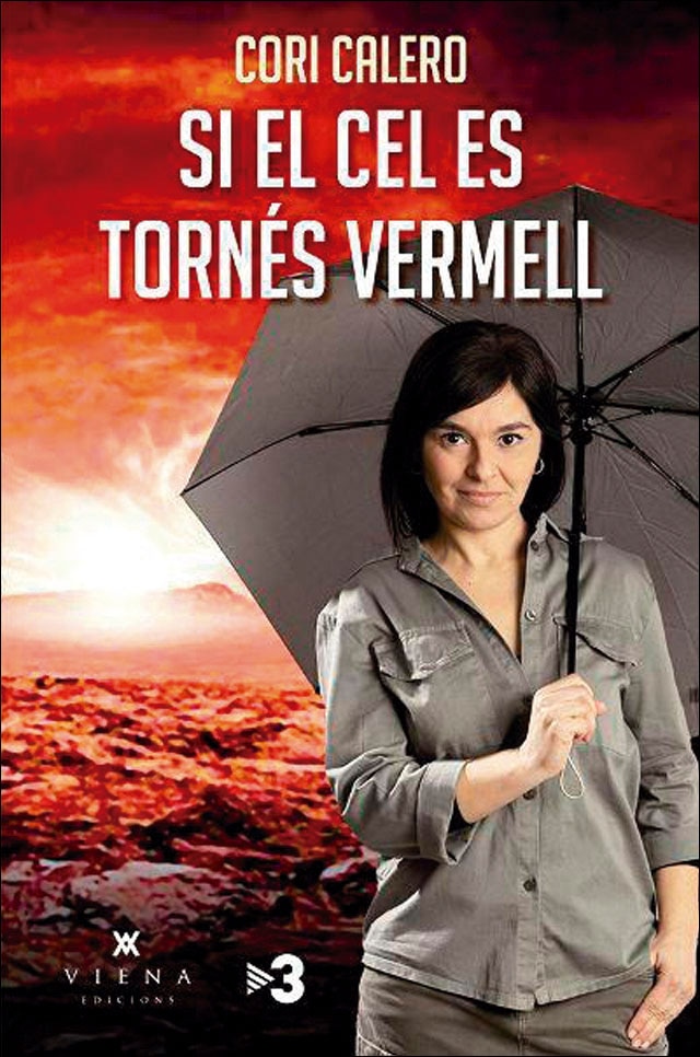 Si el cel es tornés vermell: El canvi climàtic. Conèixer-lo per combatre'l (Capa mole com abas) 1