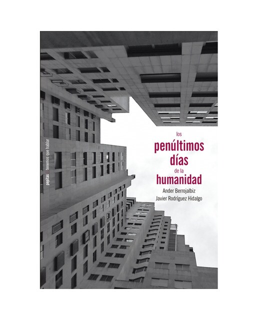 Los penúltimos días de la humanidad(Tapa blanda) 1