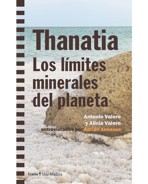 Thanatia: Los Limites Minerales Del Planeta 1