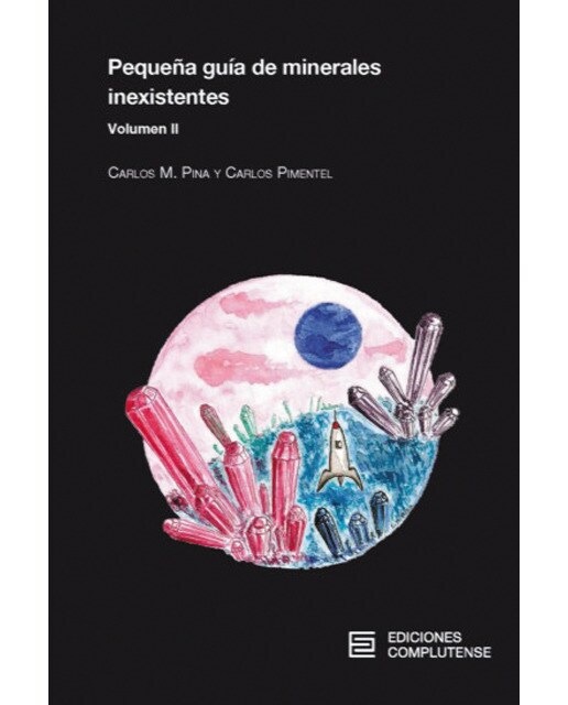 Imagem 0 de Pequeña guía de minerales inexistentes. Volumen ii(Tapa blanda)