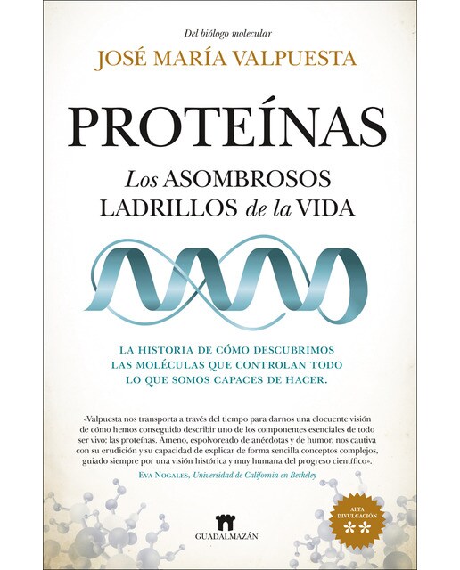 Proteínas: Los asombrosos ladrillos de la vida(Tapa blanda) 1