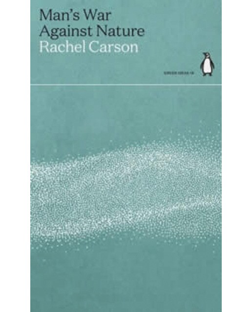 Man's war against nature 1