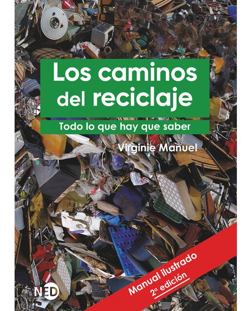 Los caminos del reciclaje: Todo lo que hay que saber(Tapa blanda) 1