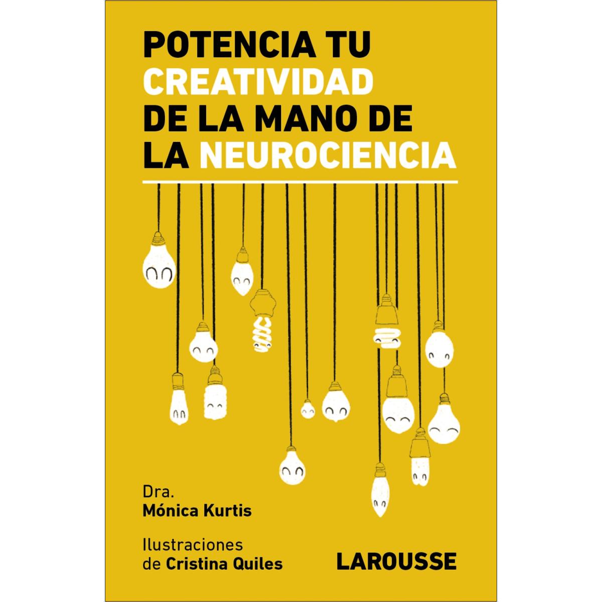Potencia tu creatividad de la mano de la neurociencia 1
