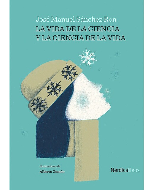 La vida de la ciencia y la ciencia de la vida(Tapa dura) 1