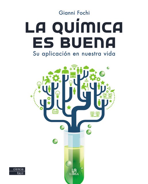 La química es buena: Su aplicación en nuestra vida(Tapa blanda) 1