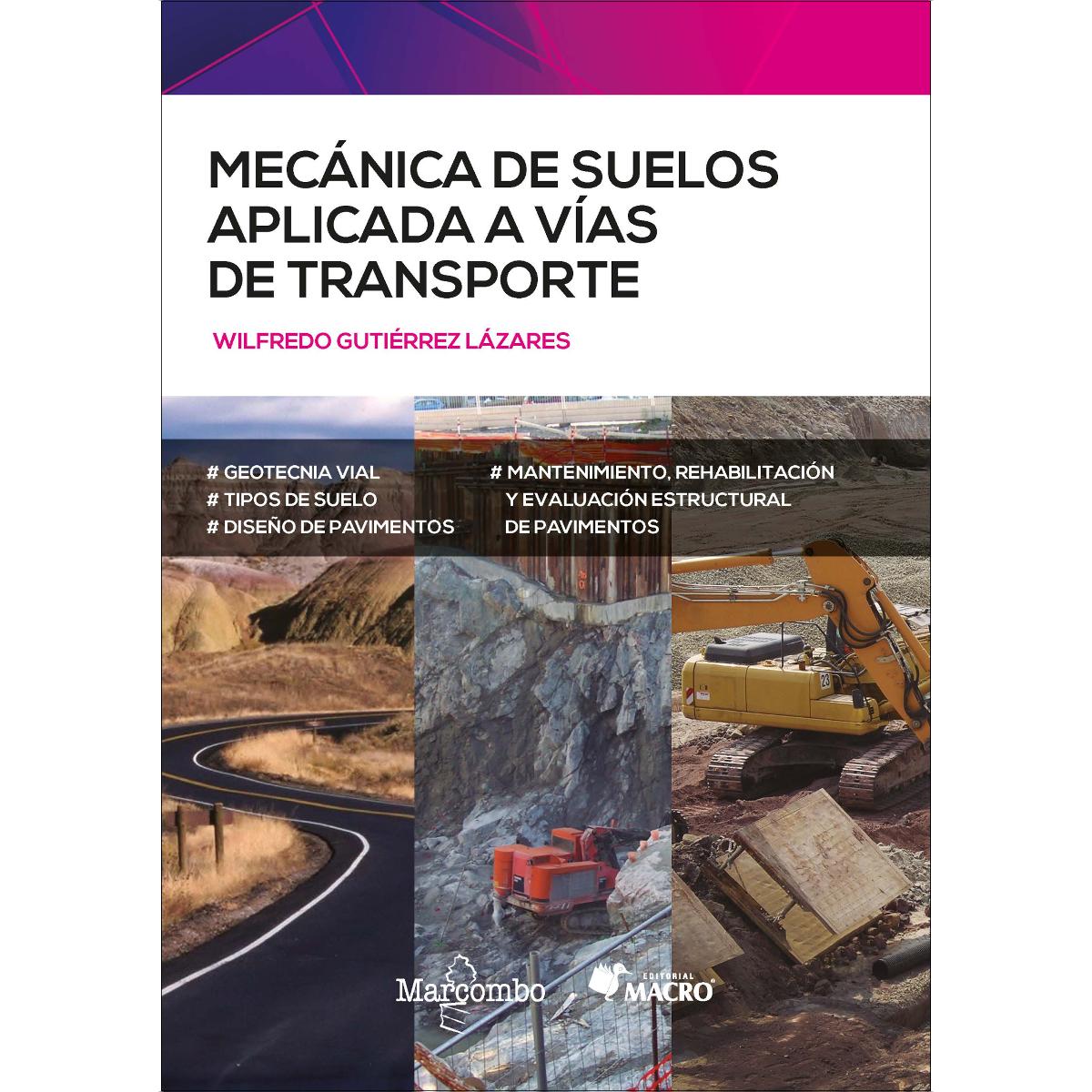 Mecánica de suelos aplicada a vías de trasporte 1