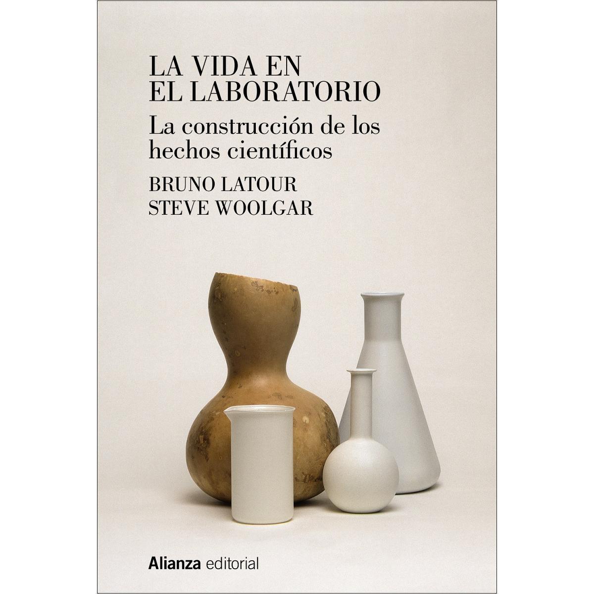 La vida en el laboratorio: La construcción de los hechos científicos (Capa mole com abas) 1