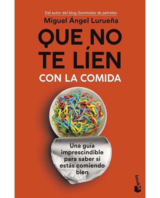 Que no te líen con la comida: Una guía imprescindible para saber si estás comiendo bien(Bolsillo) (Tapa blanda) 1