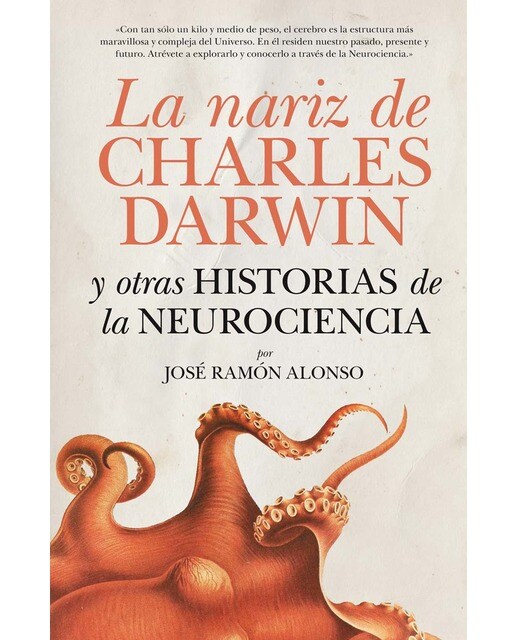 La nariz de charles darwin  y otras historias de l 1