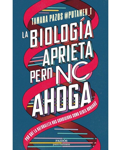 La biología aprieta pero no ahoga 1