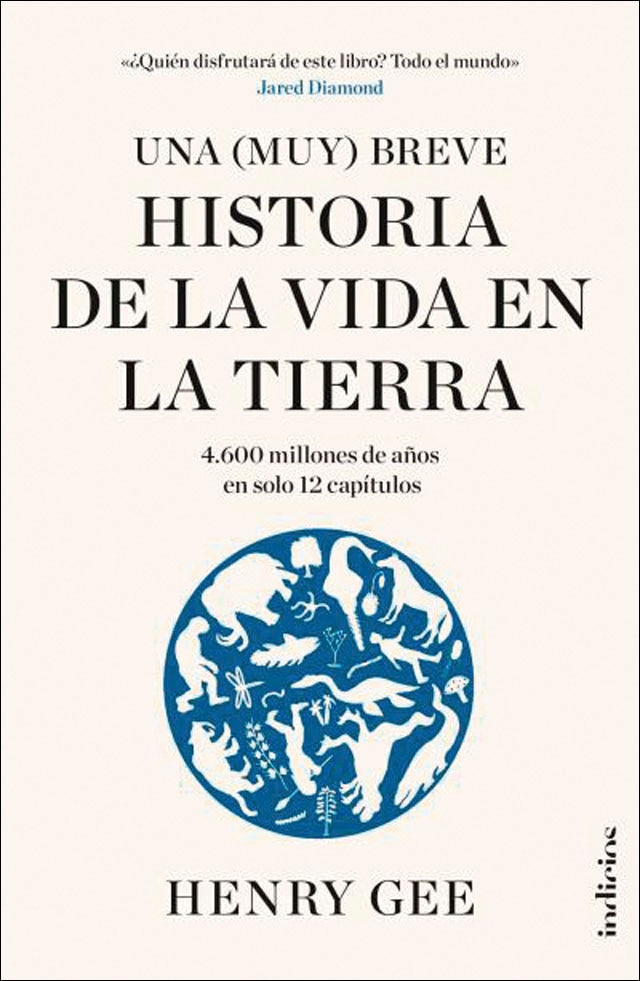 Imagem 0 de Una (Muy) breve historia de la vida en la Tierra: 4600 millones de años en solo 12 capítulos (Capa mole)