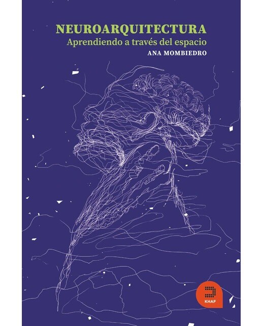 Neuroarquitectura. Aprendiendo a través del espacio (Capa dura) 1