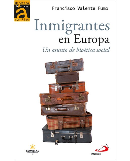 Inmigrantes en Europa: Un asunto de bioética social (Capa mole) 1