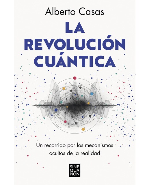 Imagem 0 de La revolución cuántica: Un recorrido por los mecanismos ocultos de la realidad (Capa mole)