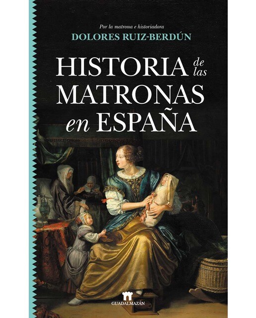 Historia de las matronas en España (Capa mole) 1