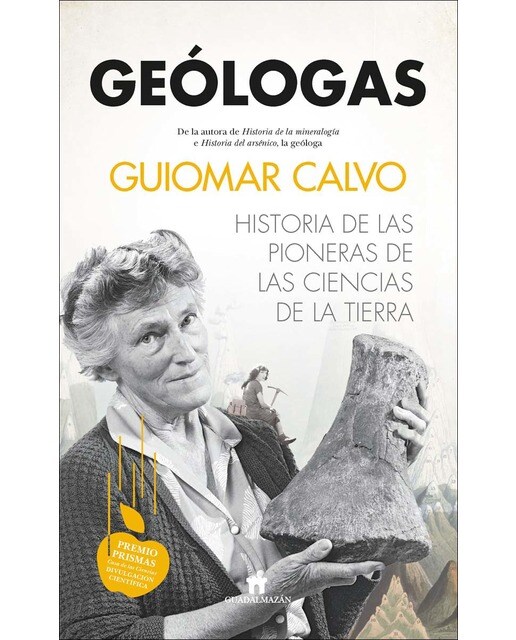 Geólogas. Historia de las pioneras en las Ciencias de la Tierra (Capa mole) 1