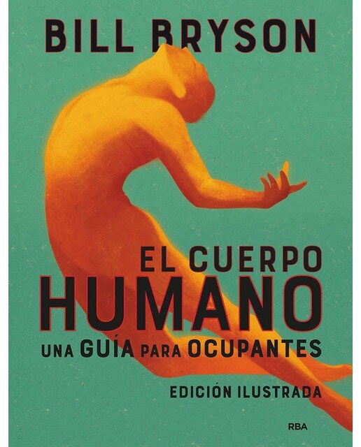 Imagem 0 de El cuerpo humano (edición ilustrada): Una guía para ocupantes (Capa dura)