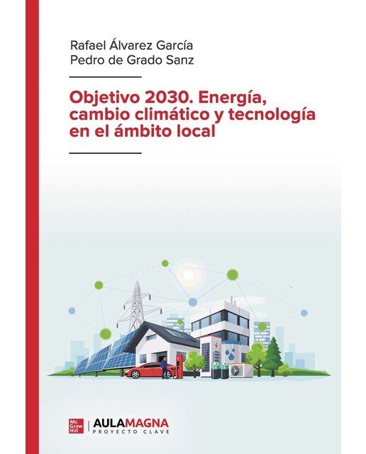 Objetivo 2030. Energía, cambio climático y tecnología en el ámbito local (Capa mole) 1