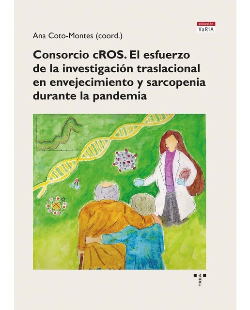 Consorcio cROS. El esfuerzo de la investigación traslacional en envejecimiento y sarcopenia durante la pandemia (Capa mole com abas) 1