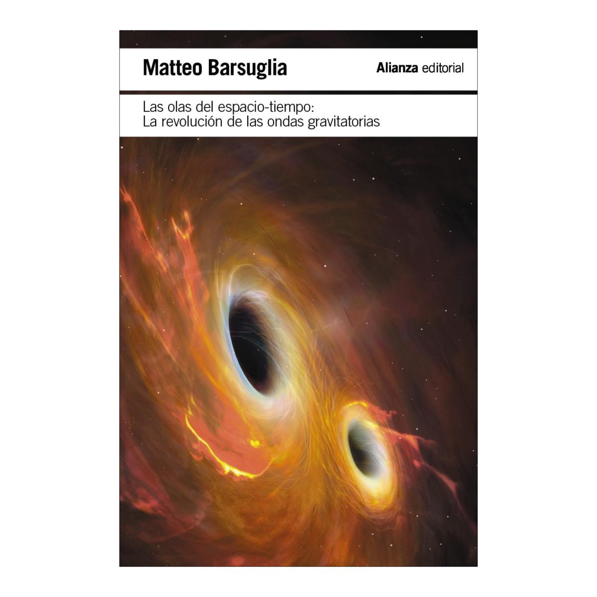 Las olas del espacio-tiempo: La revolución de las ondas gravitacionales (Capa mole) 1