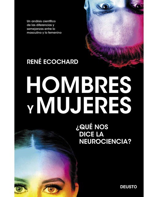 Hombres y mujeres: ¿qué nos dice la neurociencia? (Tapa blanda con solapas) 1