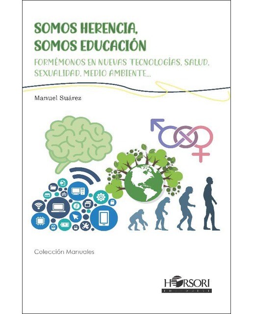Imagem 0 de Somos herencia, somos educación: Formémonos en nuevas tecnologías, salud, sexualidad, medio ambiente...