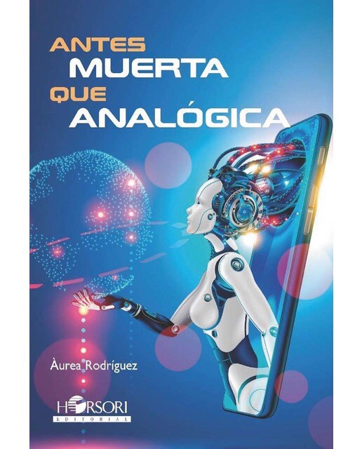Antes muerta que analógica (Capa mole) 1